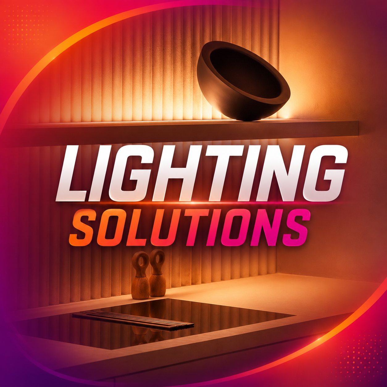Lighting Solutions